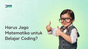 Apakah Anak Harus Jago Matematika untuk Belajar Coding?